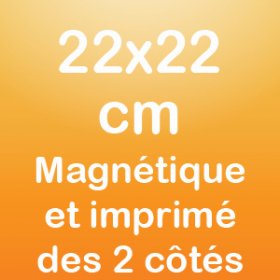 Entrambi i lati del magnete 22x22cm
